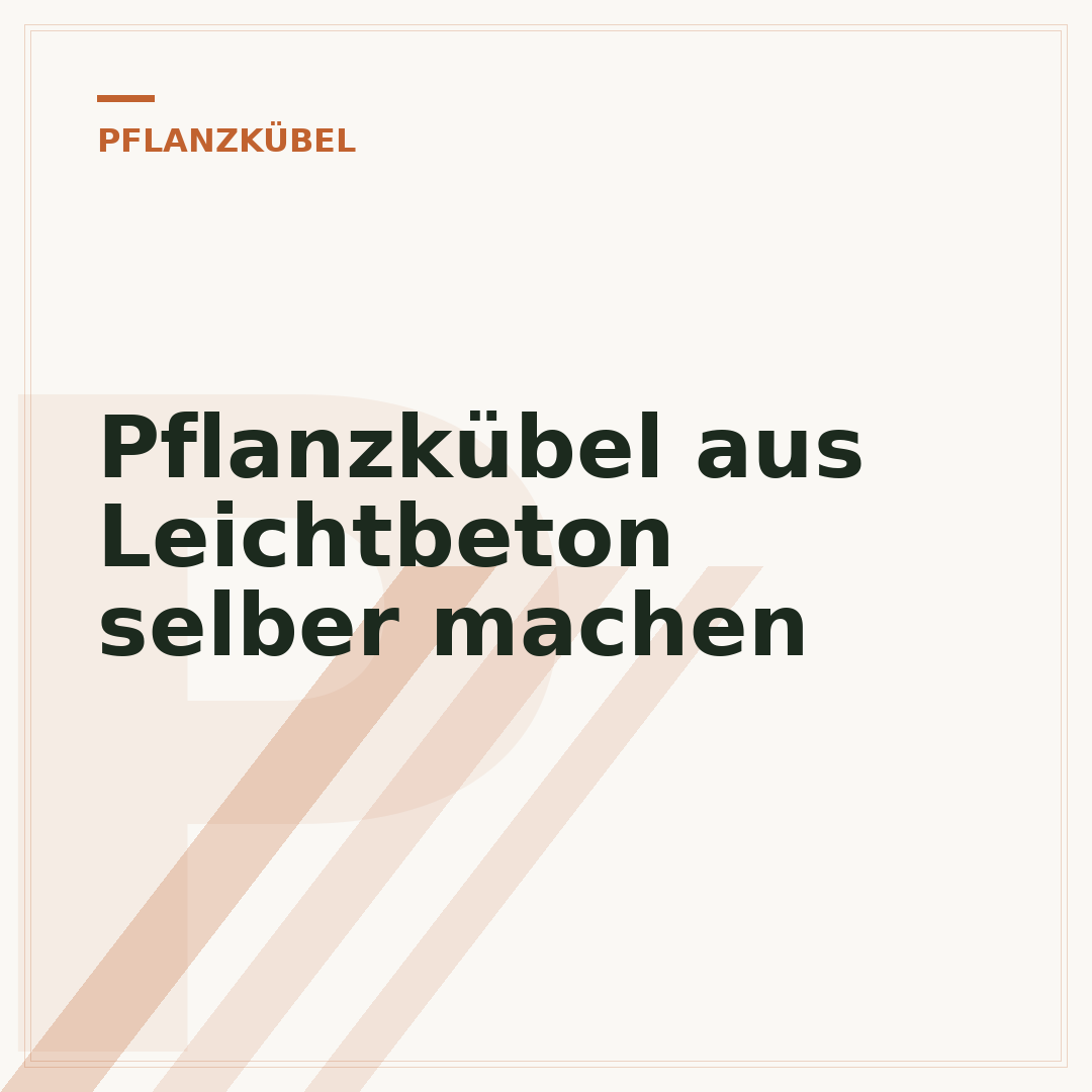 Pflanzkübel aus Leichtbeton selber machen