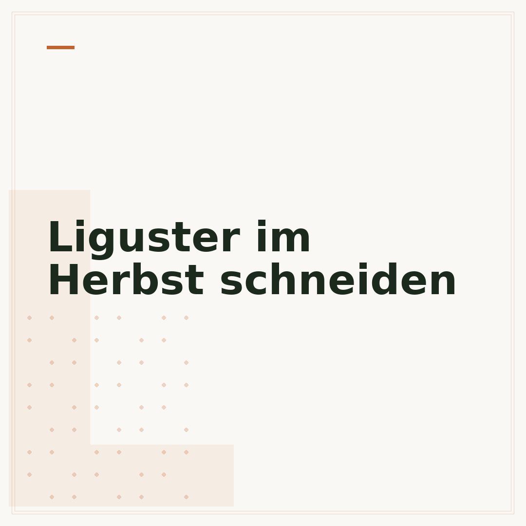 Liguster im Herbst schneiden