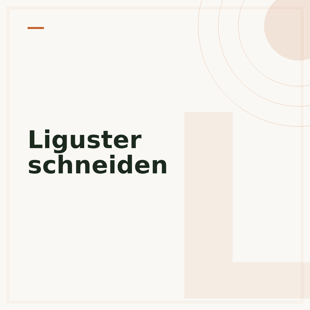 Liguster schneiden