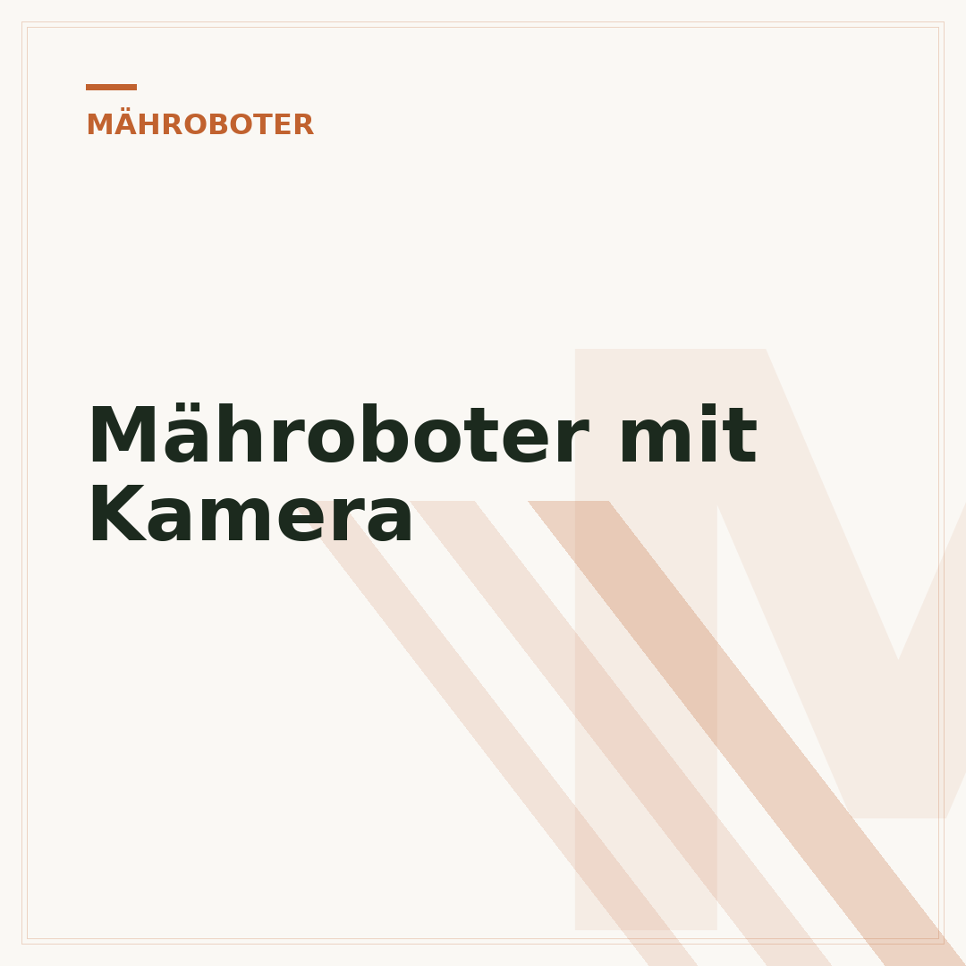 Mähroboter mit Kamera