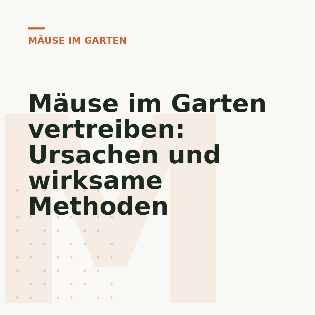 Mäuse im Garten vertreiben: Ursachen und wirksame Methoden