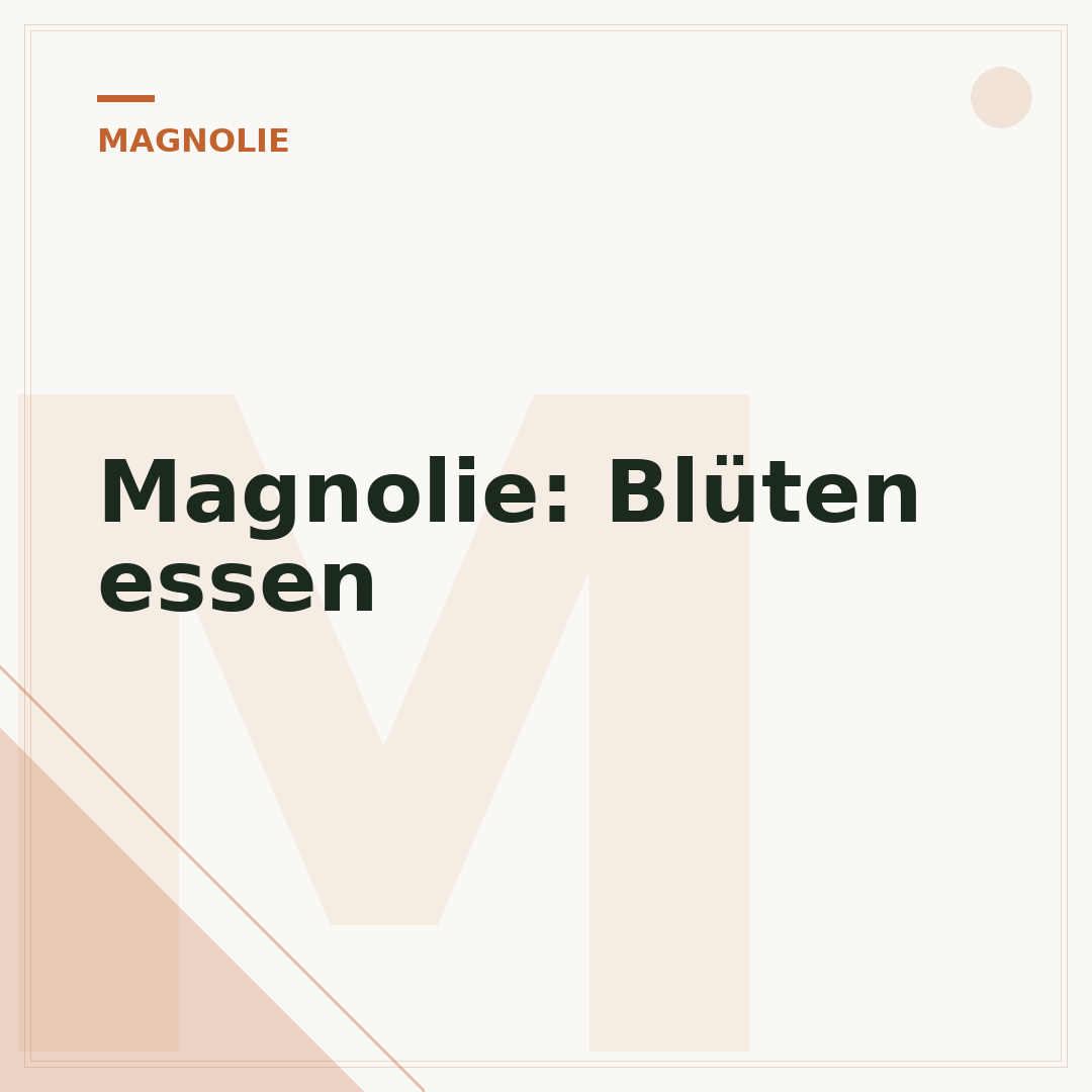 Magnolie: Blüten essen