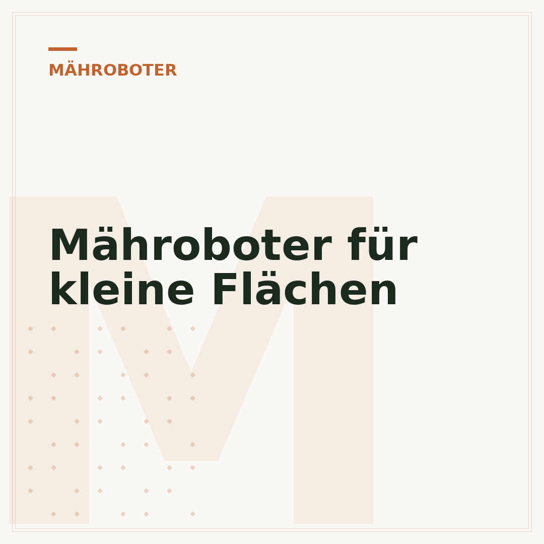 Mähroboter für kleine Flächen