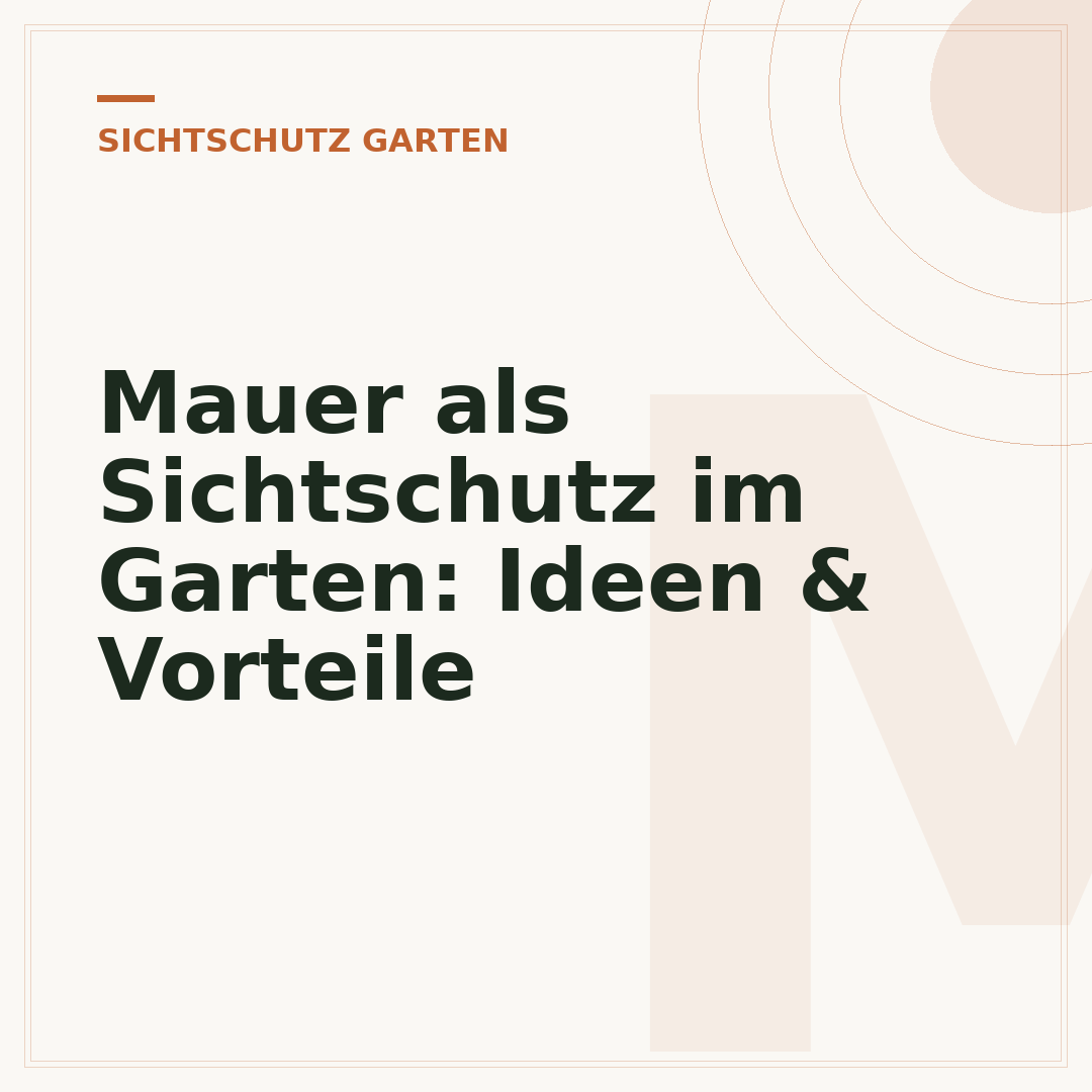 Mauer als Sichtschutz im Garten: Ideen & Vorteile
