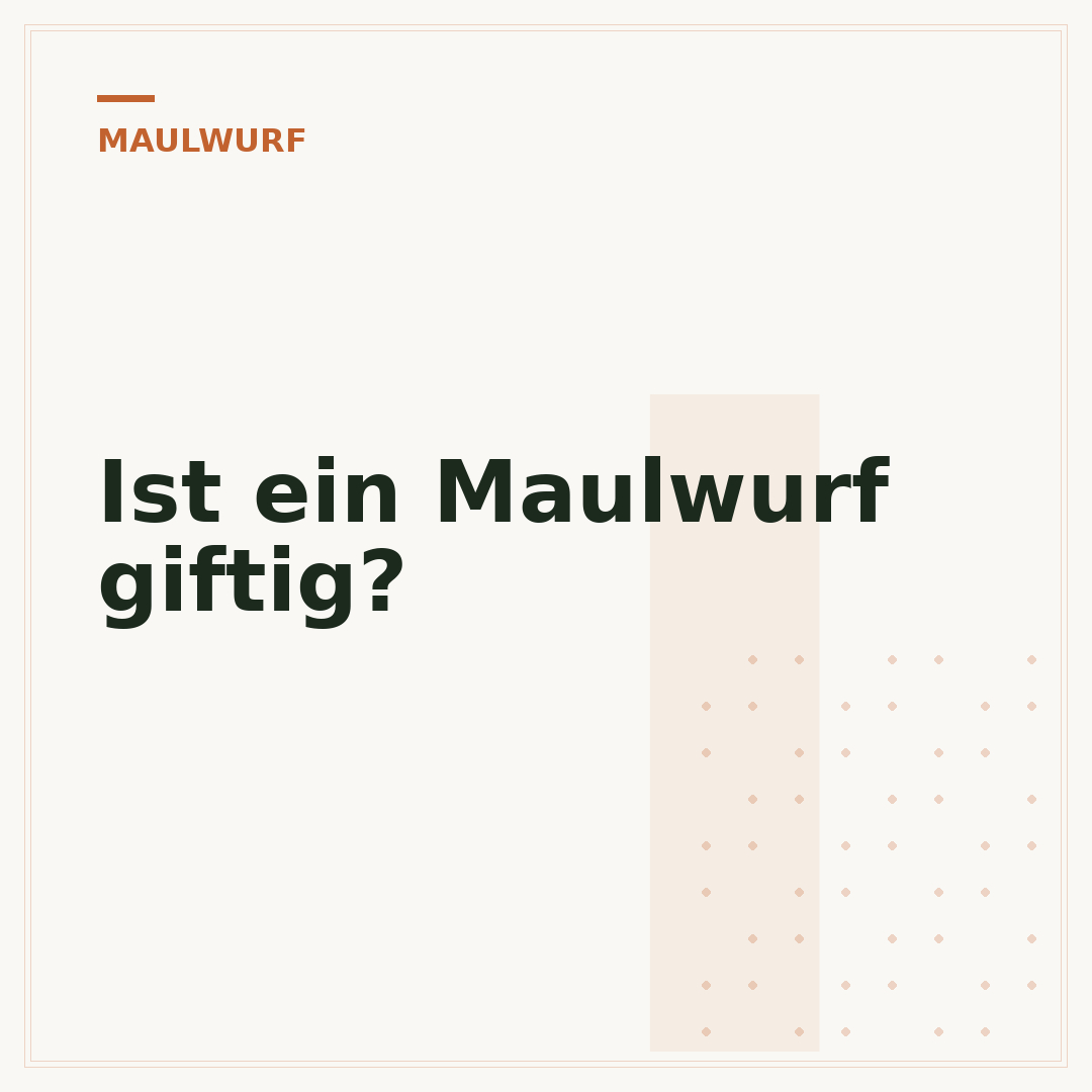 Ist ein Maulwurf giftig?