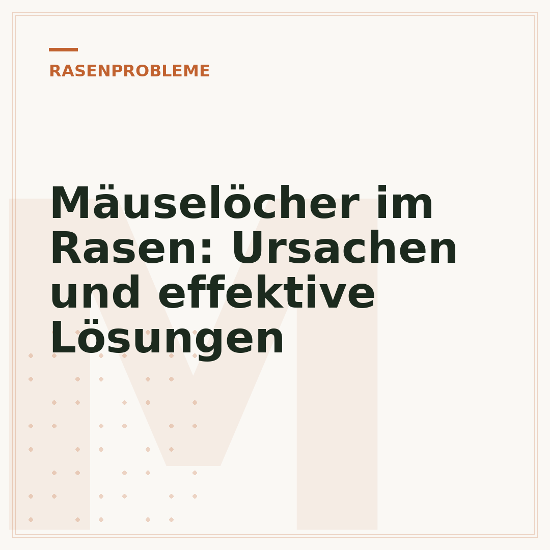 Mäuselöcher im Rasen: Ursachen und effektive Lösungen
