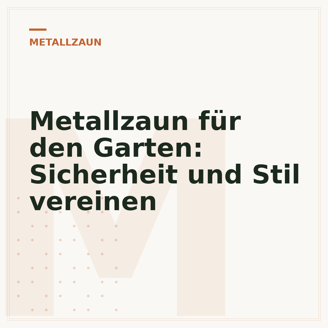 Metallzaun für den Garten: Sicherheit und Stil vereinen