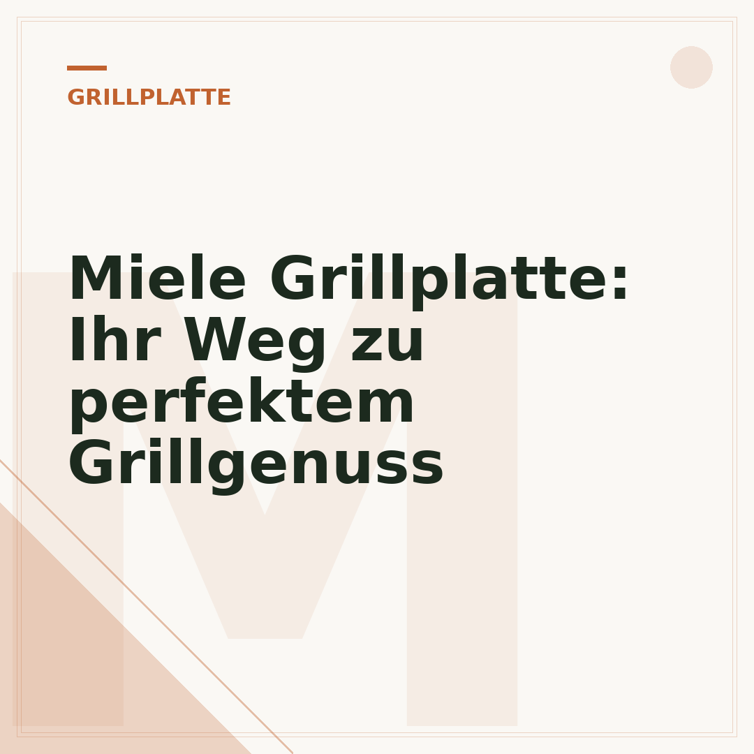 Miele Grillplatte: Ihr Weg zu perfektem Grillgenuss