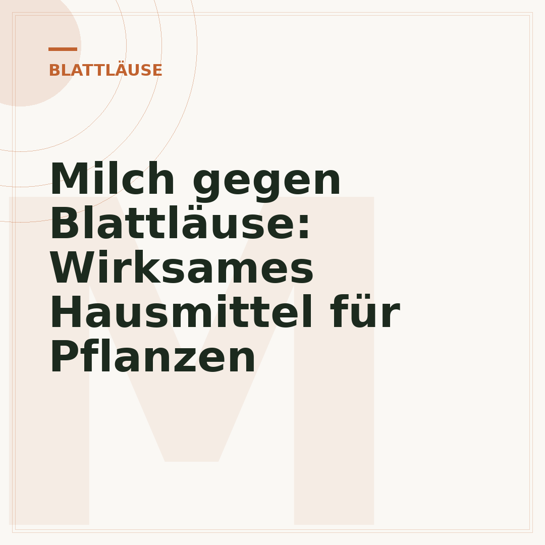 Milch gegen Blattläuse: Wirksames Hausmittel für Pflanzen
