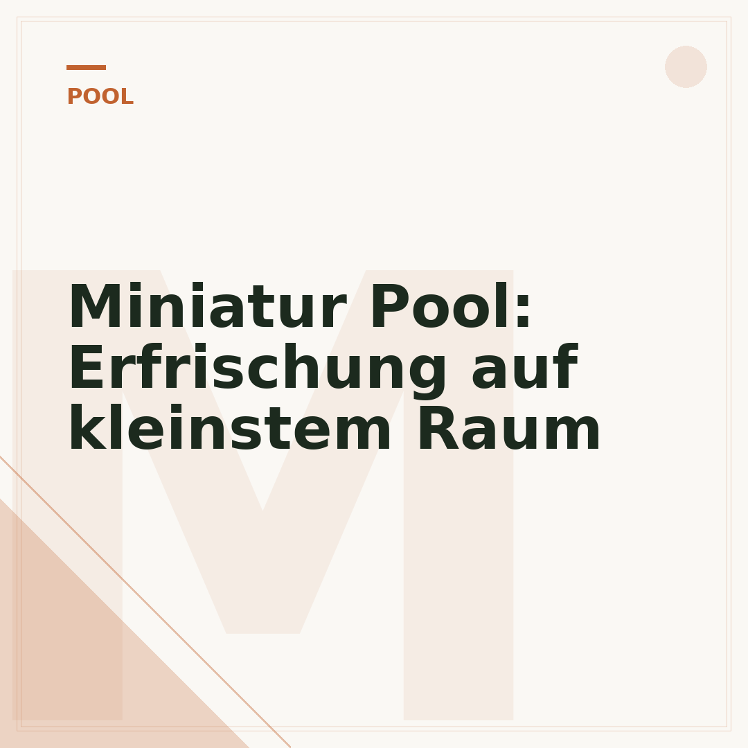 Miniatur Pool: Erfrischung auf kleinstem Raum