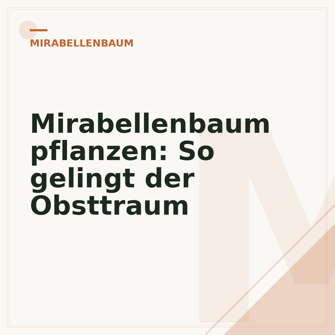 Mirabellenbaum pflanzen: So gelingt der Obsttraum