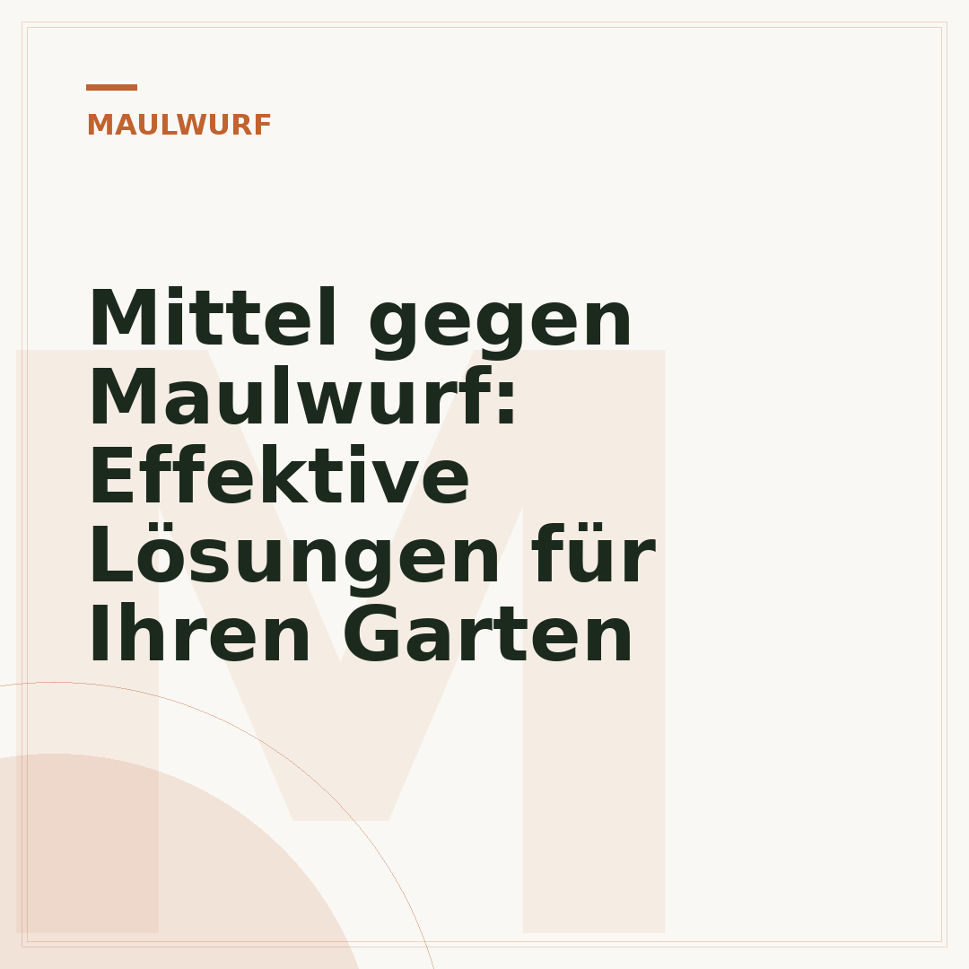 Mittel gegen Maulwurf: Effektive Lösungen für Ihren Garten