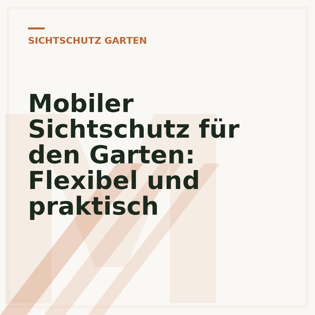 Mobiler Sichtschutz für den Garten: Flexibel und praktisch