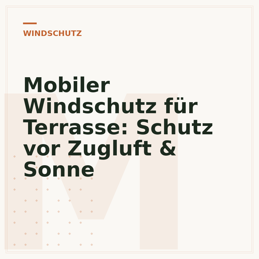 Mobiler Windschutz für Terrasse: Schutz vor Zugluft & Sonne
