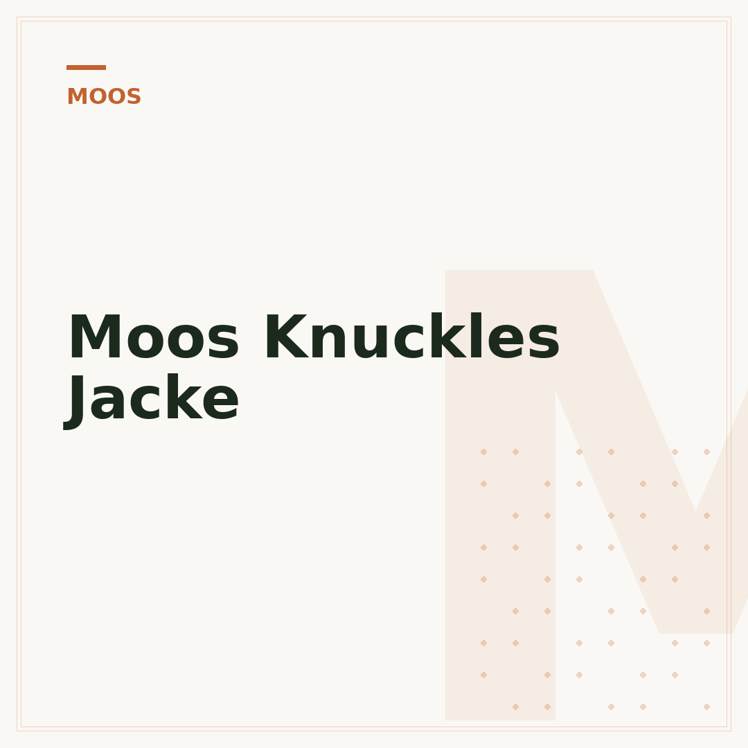 Moos Knuckles Jacke