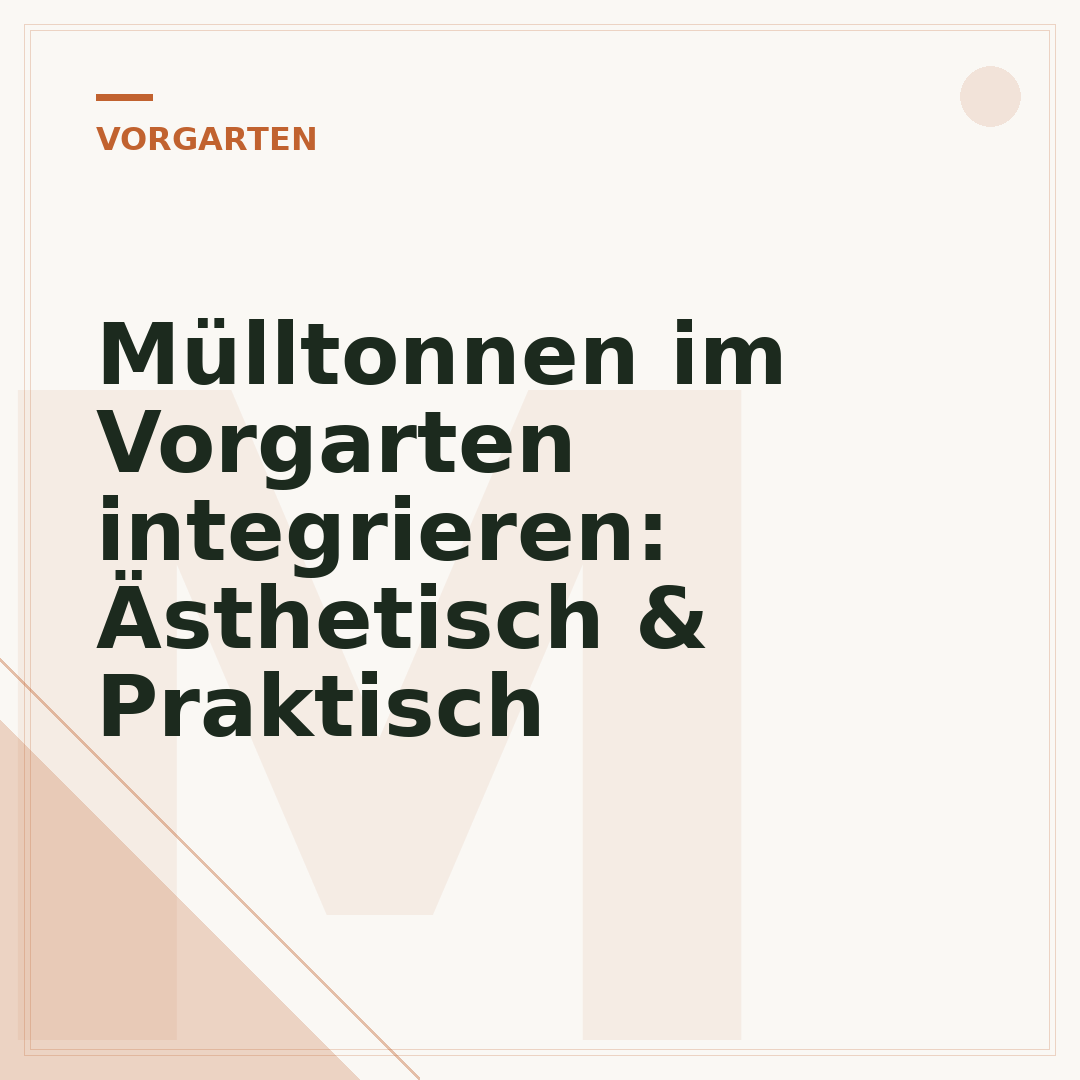 Mülltonnen im Vorgarten integrieren: Ästhetisch & Praktisch
