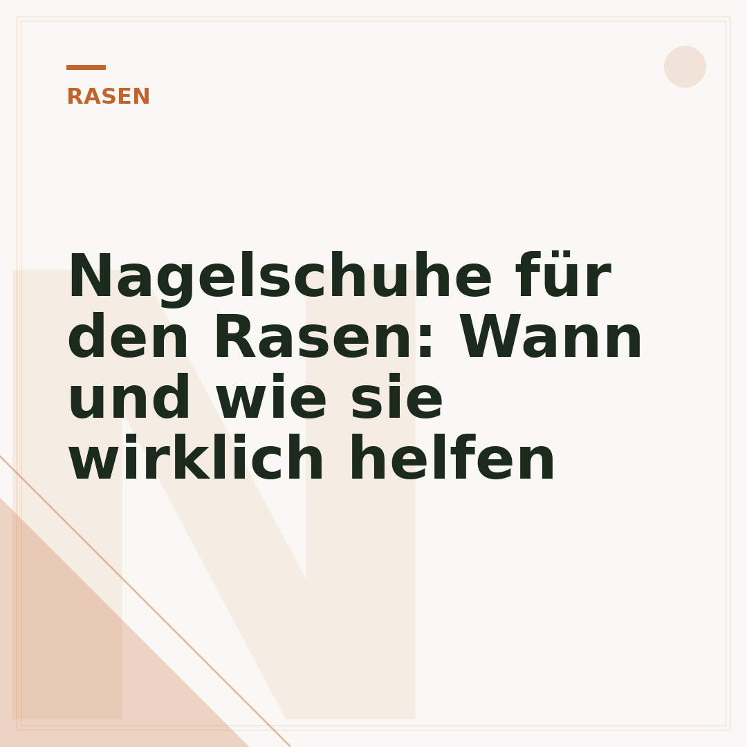 Nagelschuhe für den Rasen: Wann und wie sie wirklich helfen