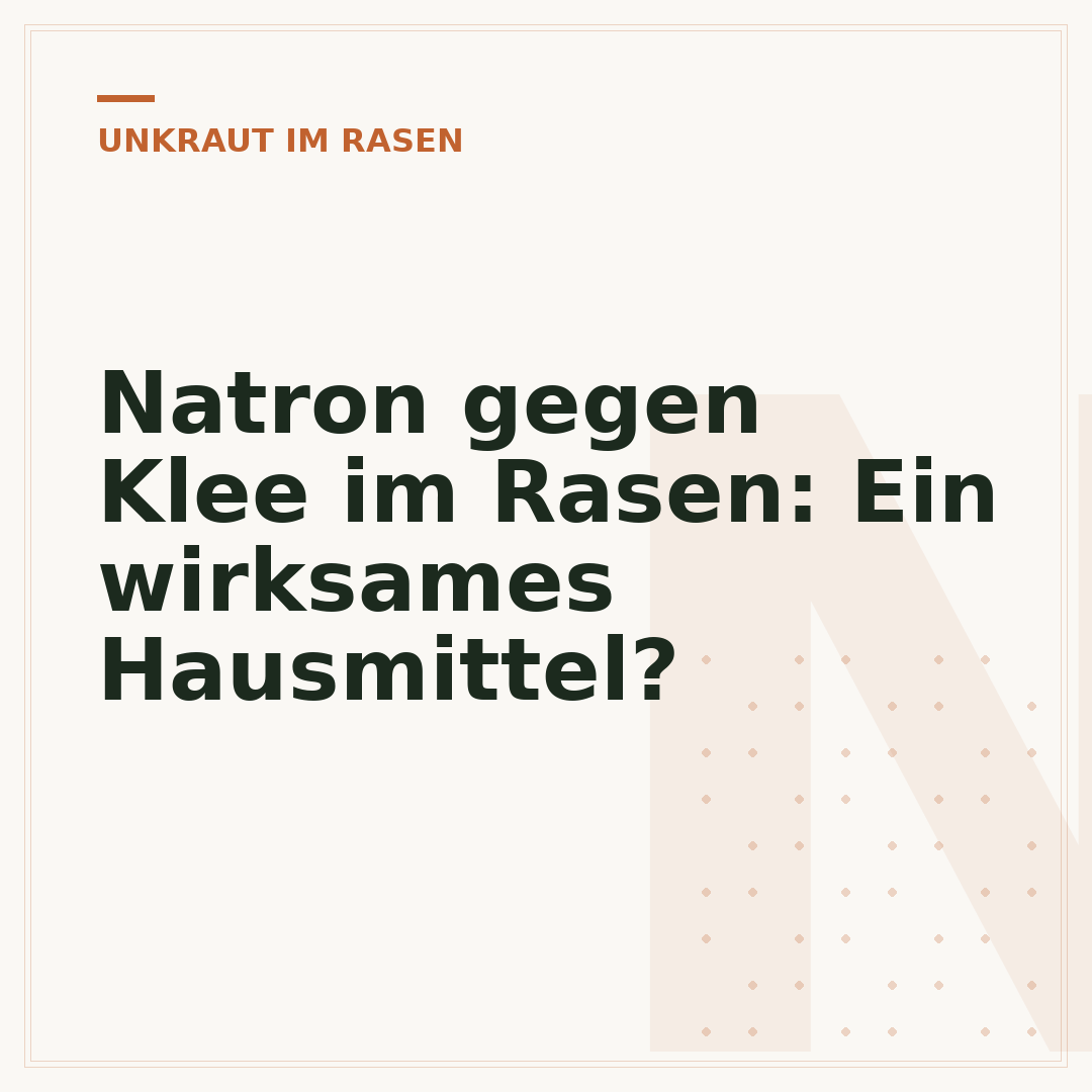 Natron gegen Klee im Rasen: Ein wirksames Hausmittel?