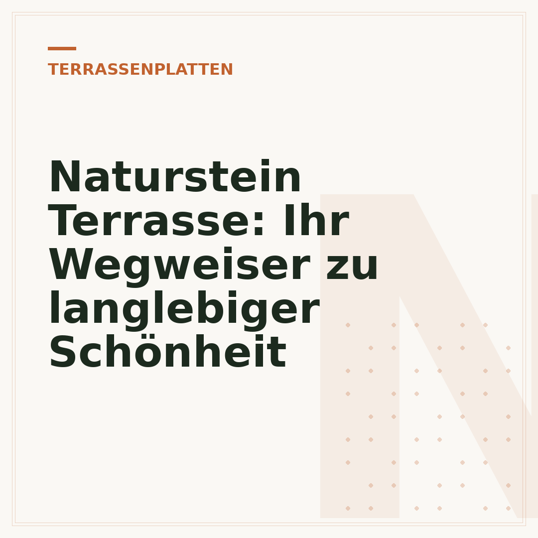 Naturstein Terrasse: Ihr Wegweiser zu langlebiger Schönheit