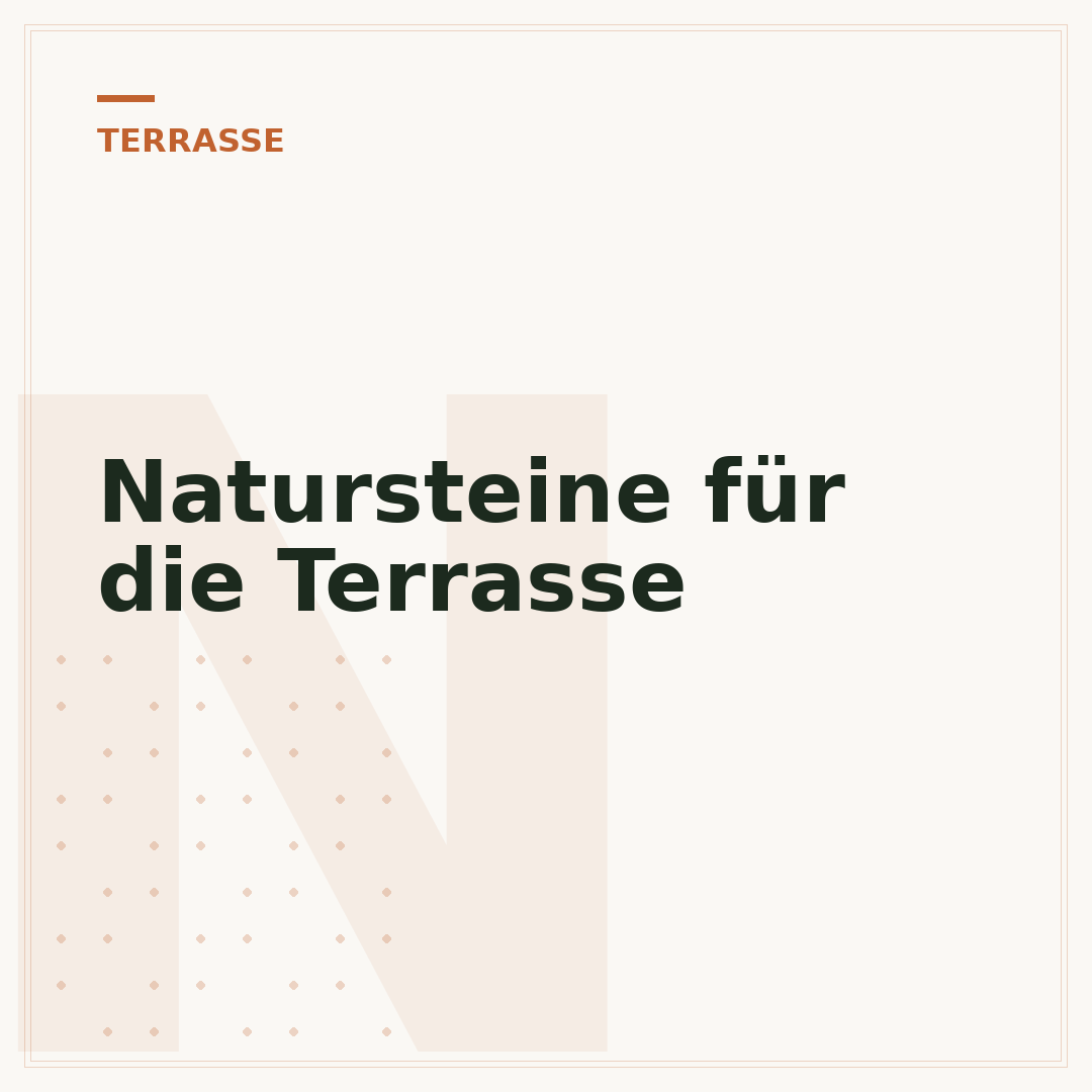 Natursteine für die Terrasse