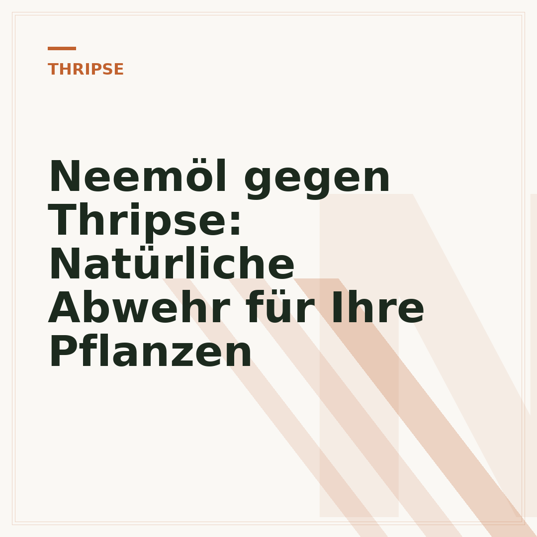 Neemöl gegen Thripse: Natürliche Abwehr für Ihre Pflanzen