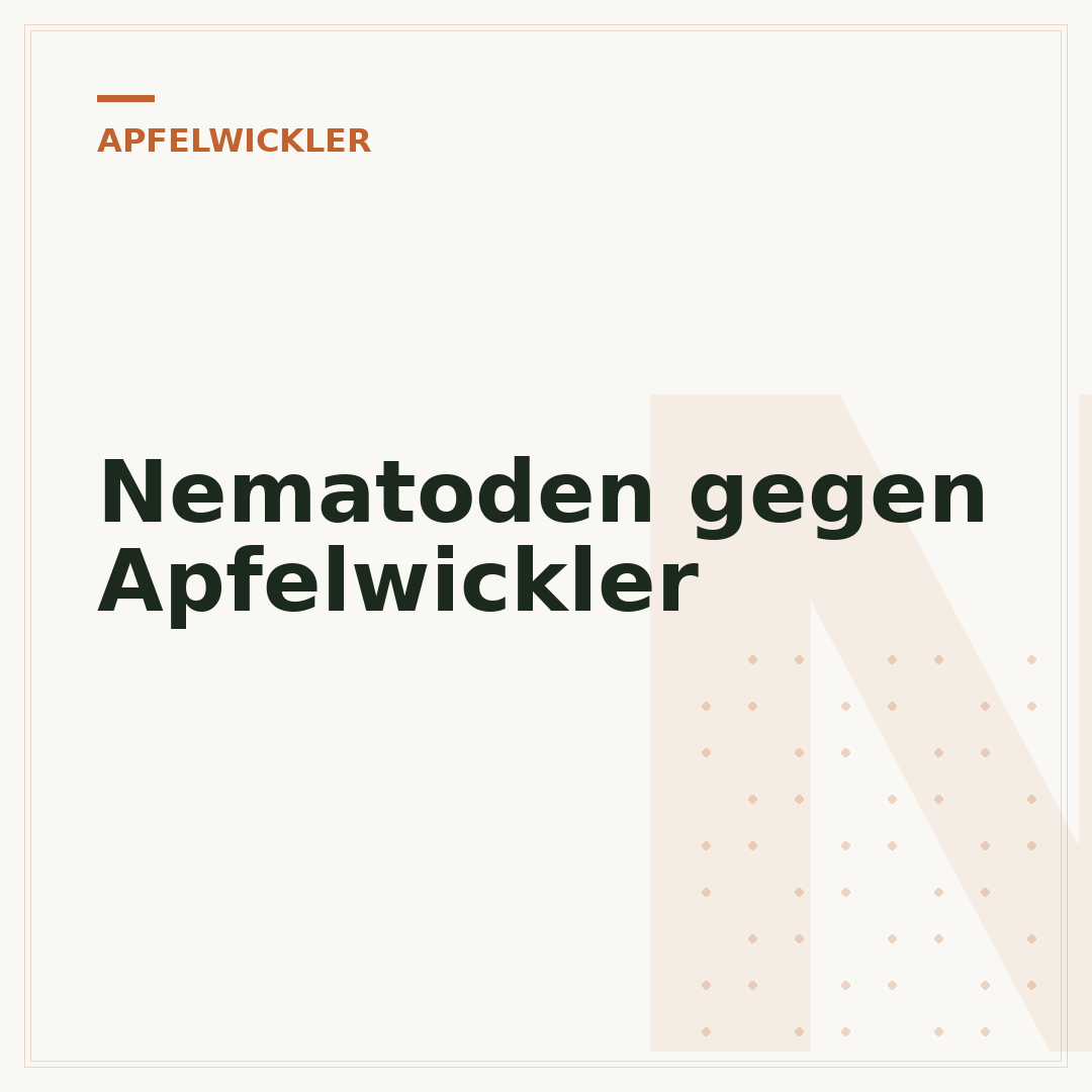 Nematoden gegen Apfelwickler