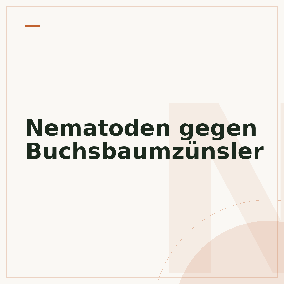 Nematoden gegen Buchsbaumzünsler