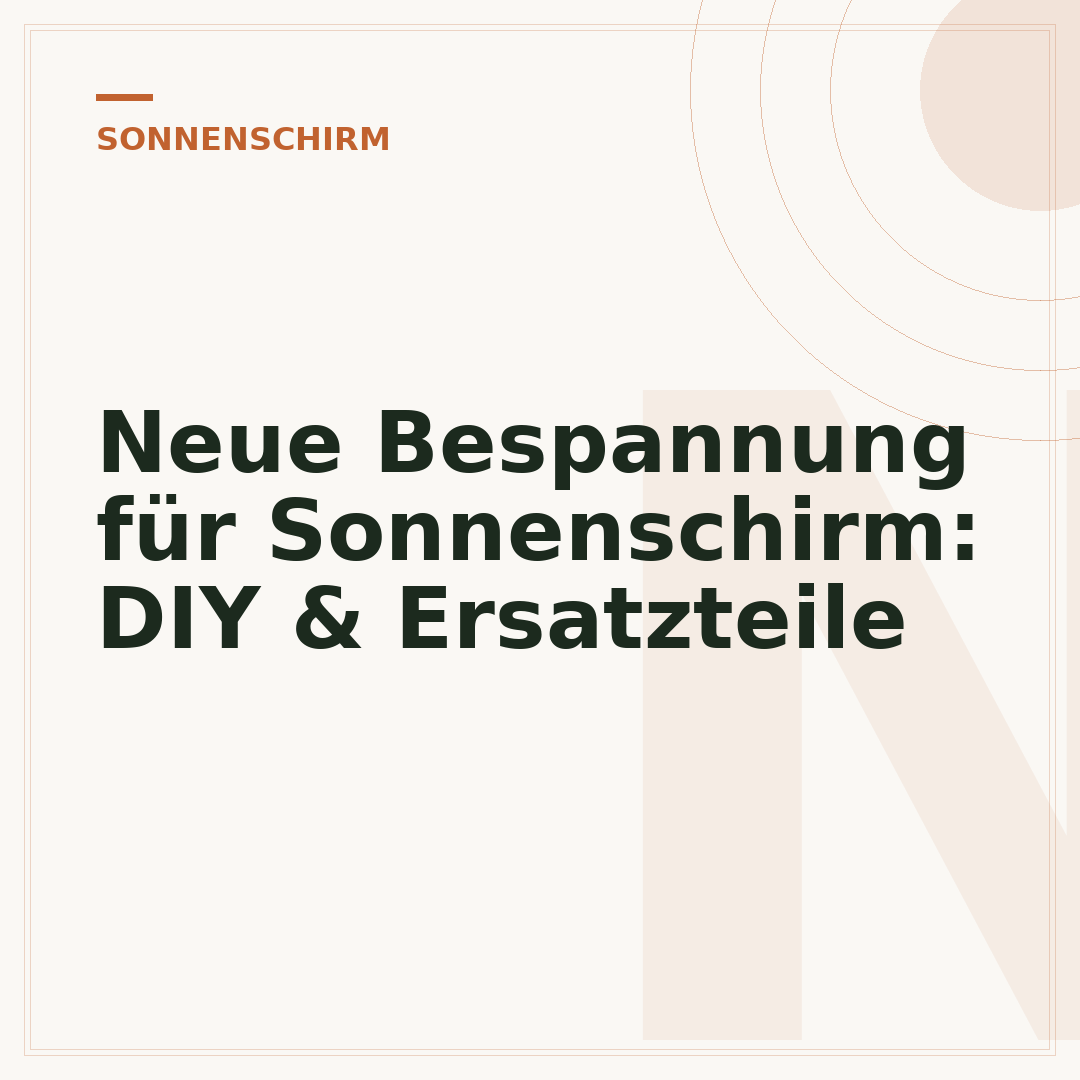 Neue Bespannung für Sonnenschirm: DIY & Ersatzteile