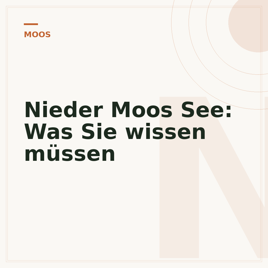 Nieder Moos See: Was Sie wissen müssen