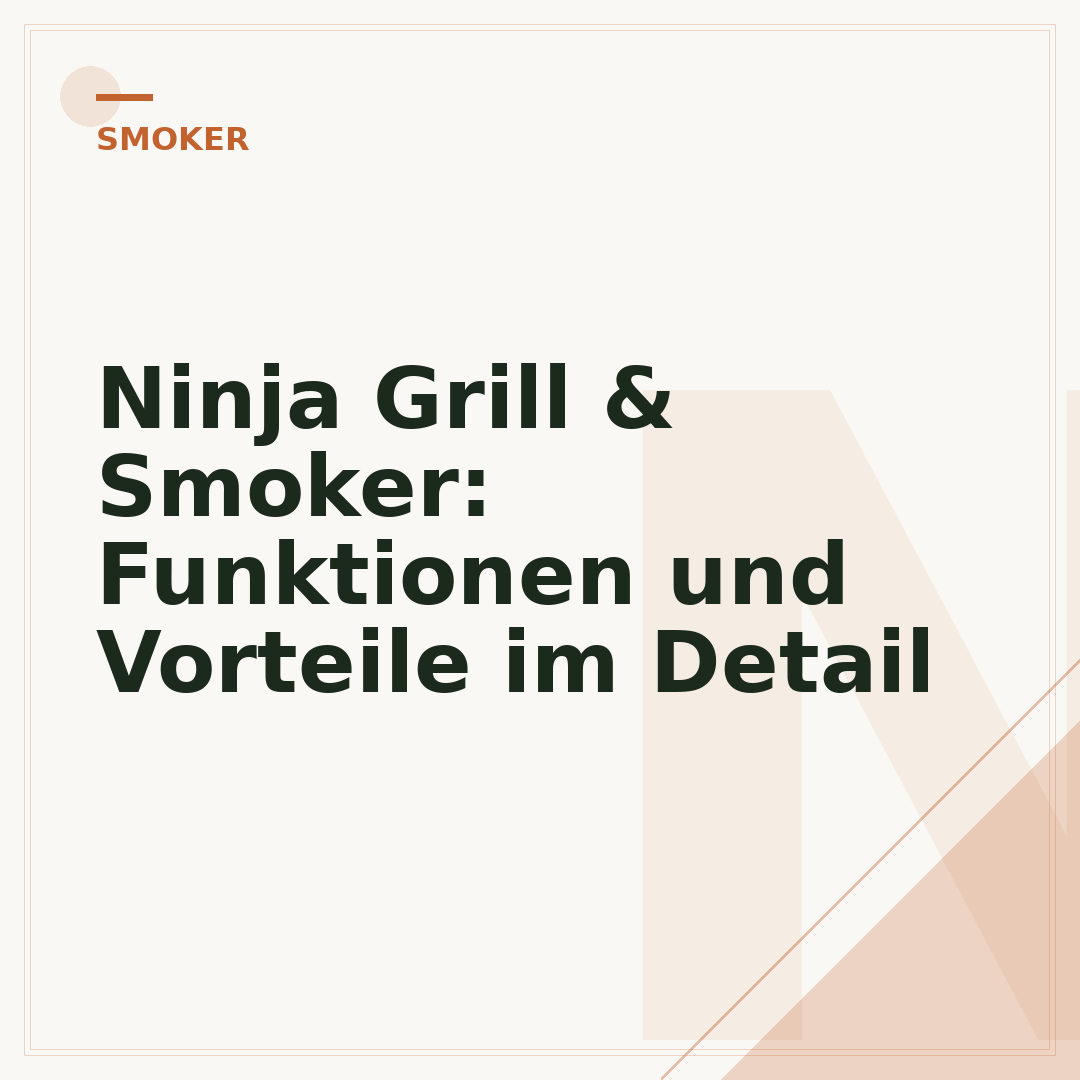 Ninja Grill & Smoker: Funktionen und Vorteile im Detail