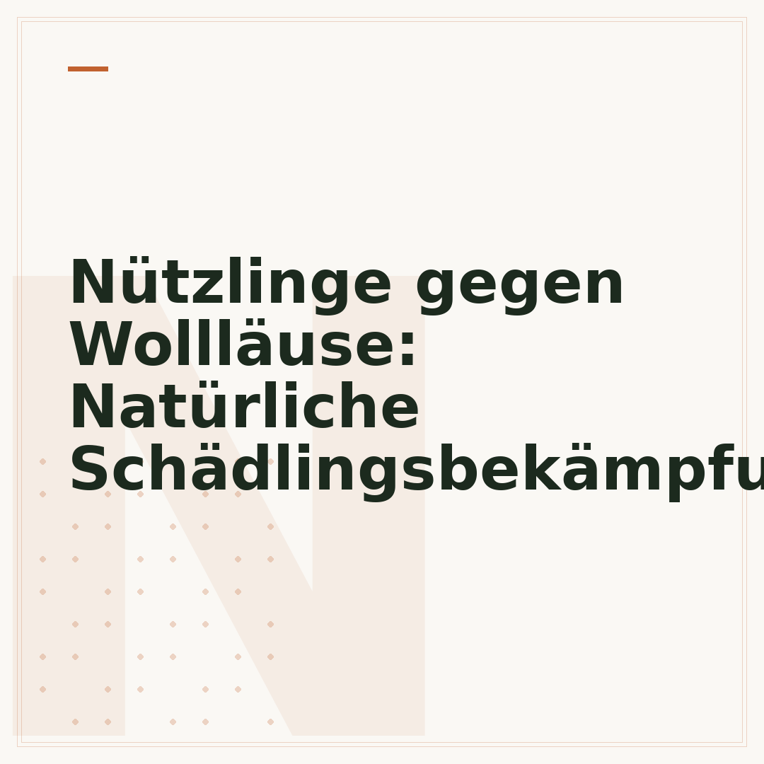 Nützlinge gegen Wollläuse: Natürliche Schädlingsbekämpfung