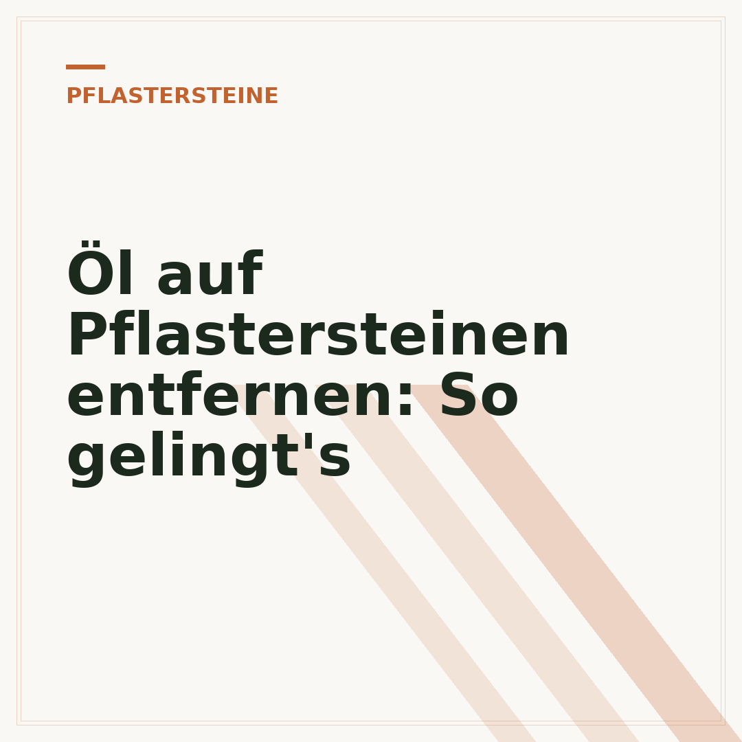 Öl auf Pflastersteinen entfernen: So gelingt's