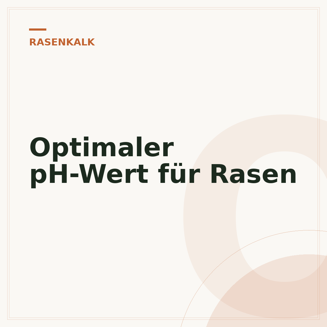 Optimaler pH-Wert für Rasen