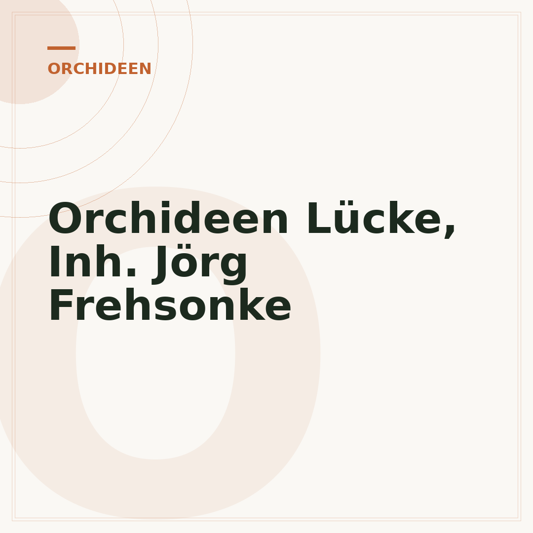 Orchideen Lücke, Inh. Jörg Frehsonke