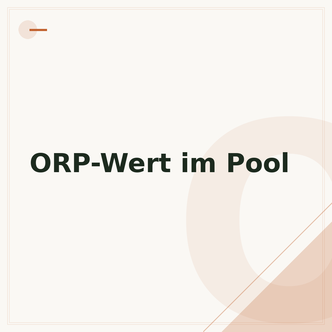ORP-Wert im Pool