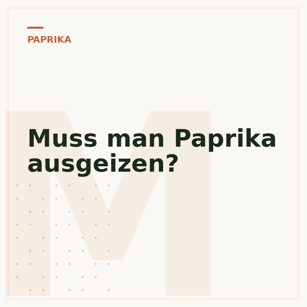 Muss man Paprika ausgeizen?