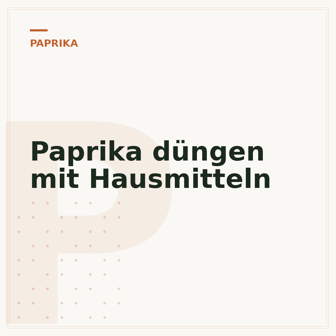 Paprika düngen mit Hausmitteln