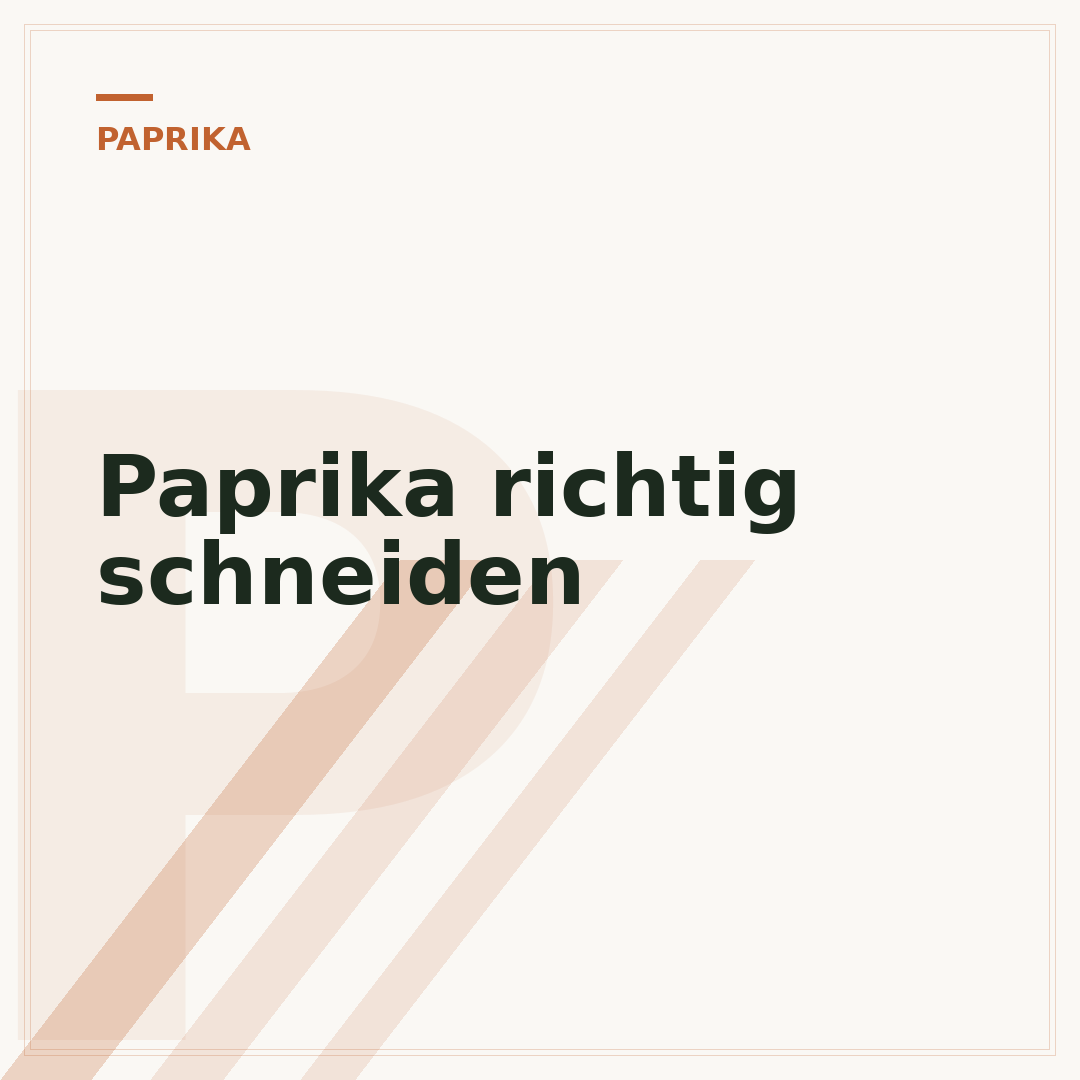 Paprika richtig schneiden