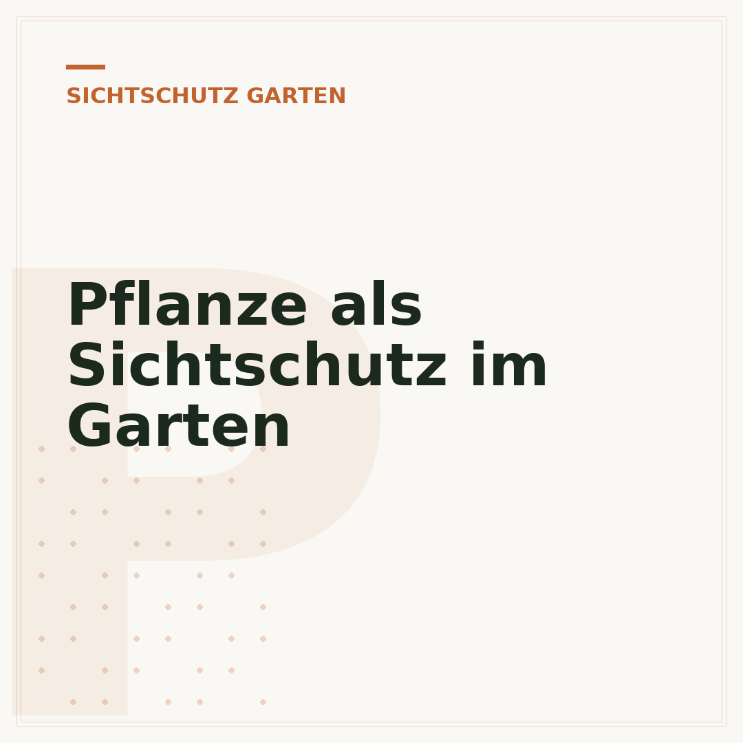 Pflanze als Sichtschutz im Garten