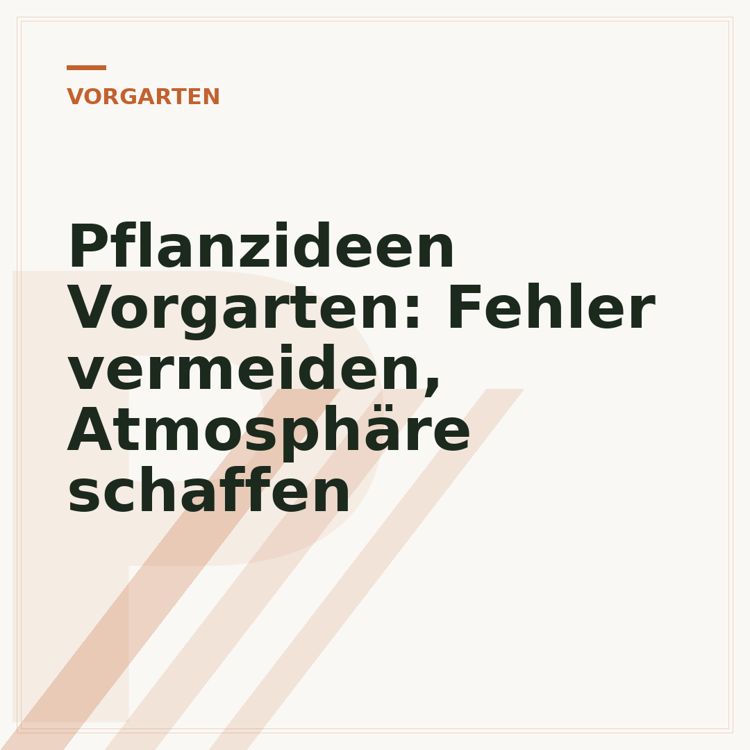 Pflanzideen Vorgarten: Fehler vermeiden, Atmosphäre schaffen