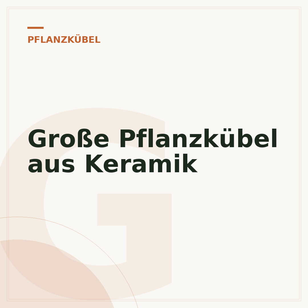 Große Pflanzkübel aus Keramik