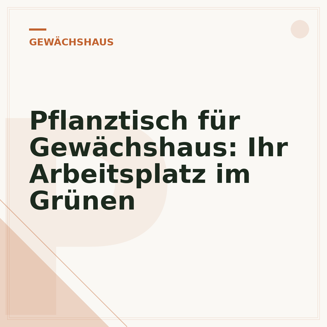 Pflanztisch für Gewächshaus: Ihr Arbeitsplatz im Grünen