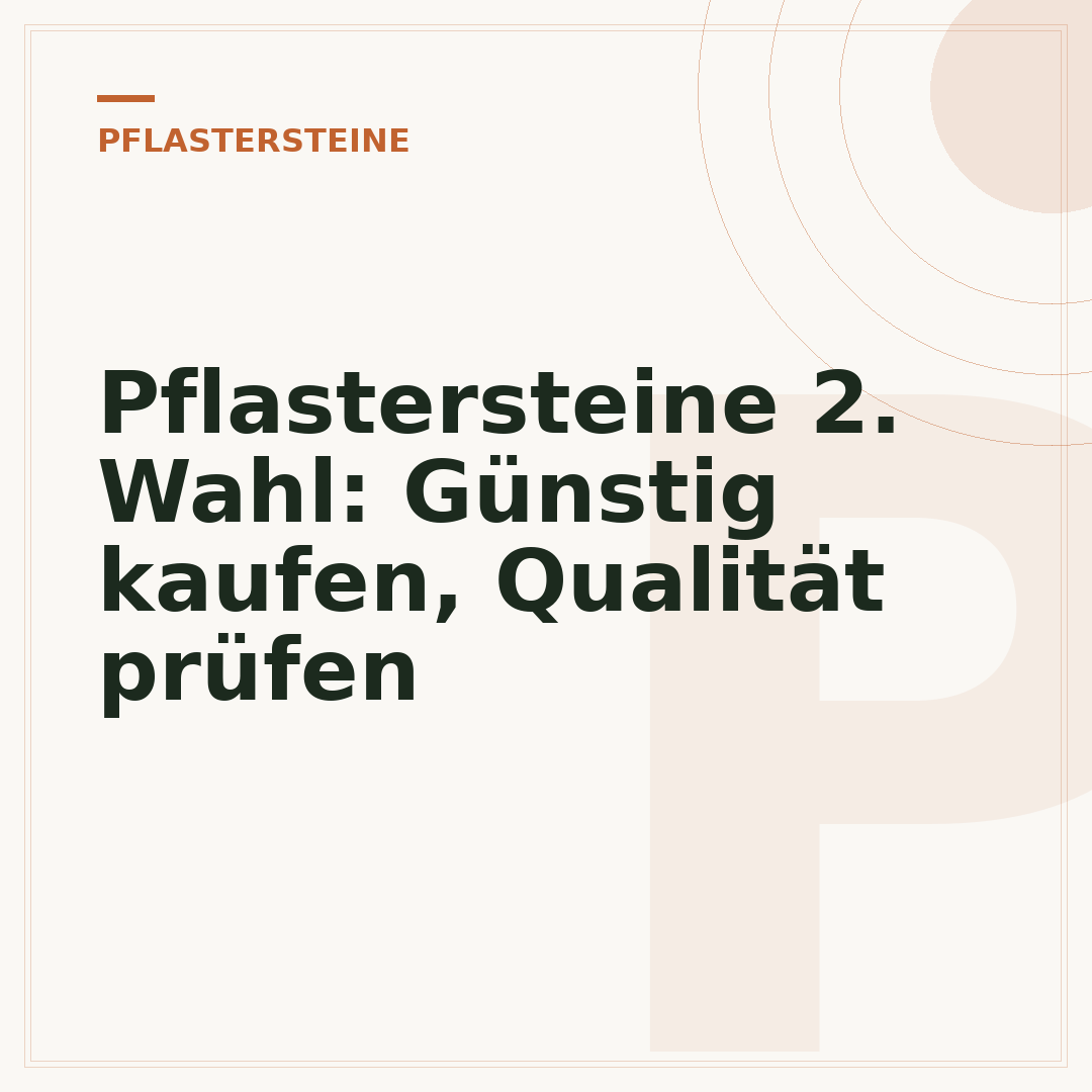Pflastersteine 2. Wahl: Günstig kaufen, Qualität prüfen