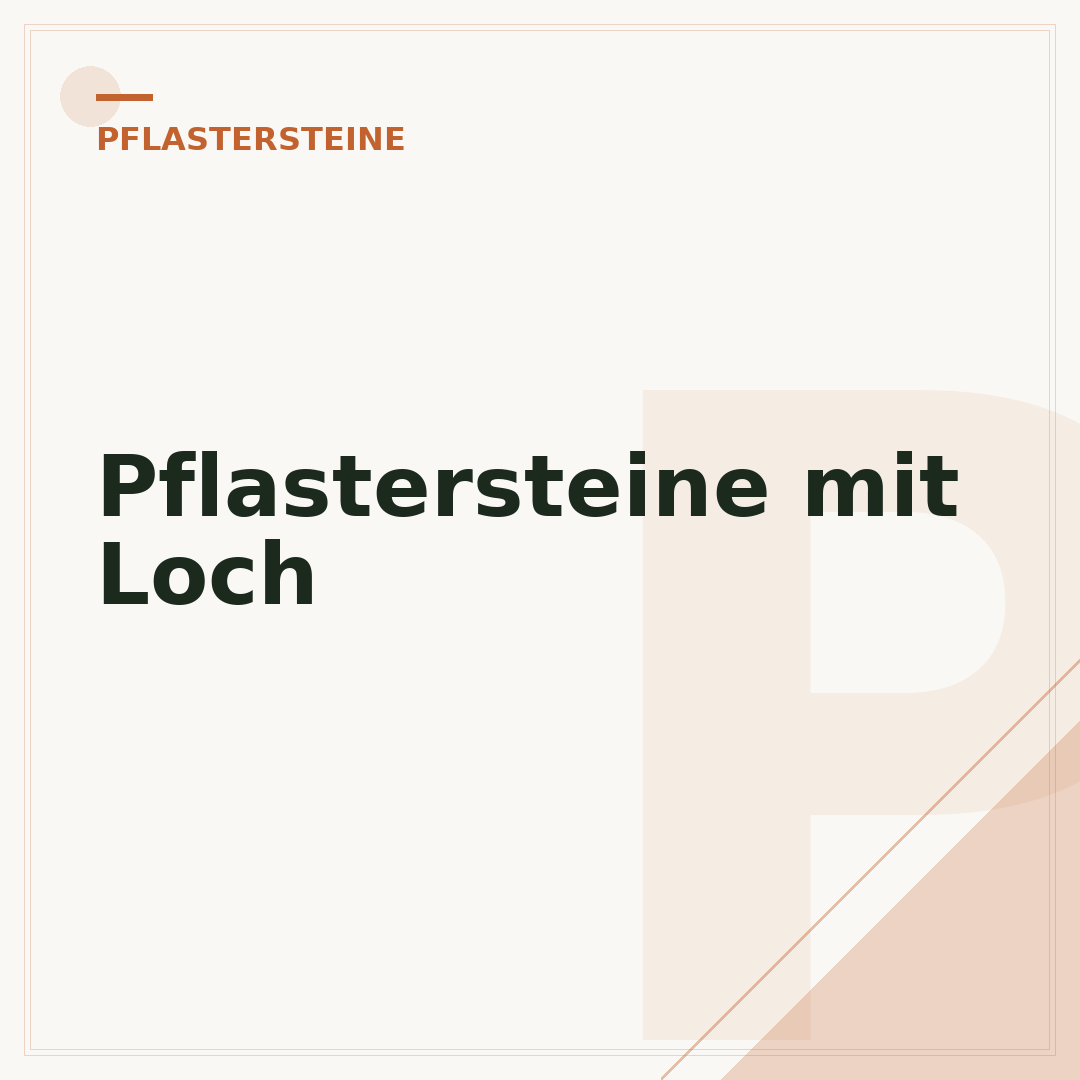 Pflastersteine mit Loch