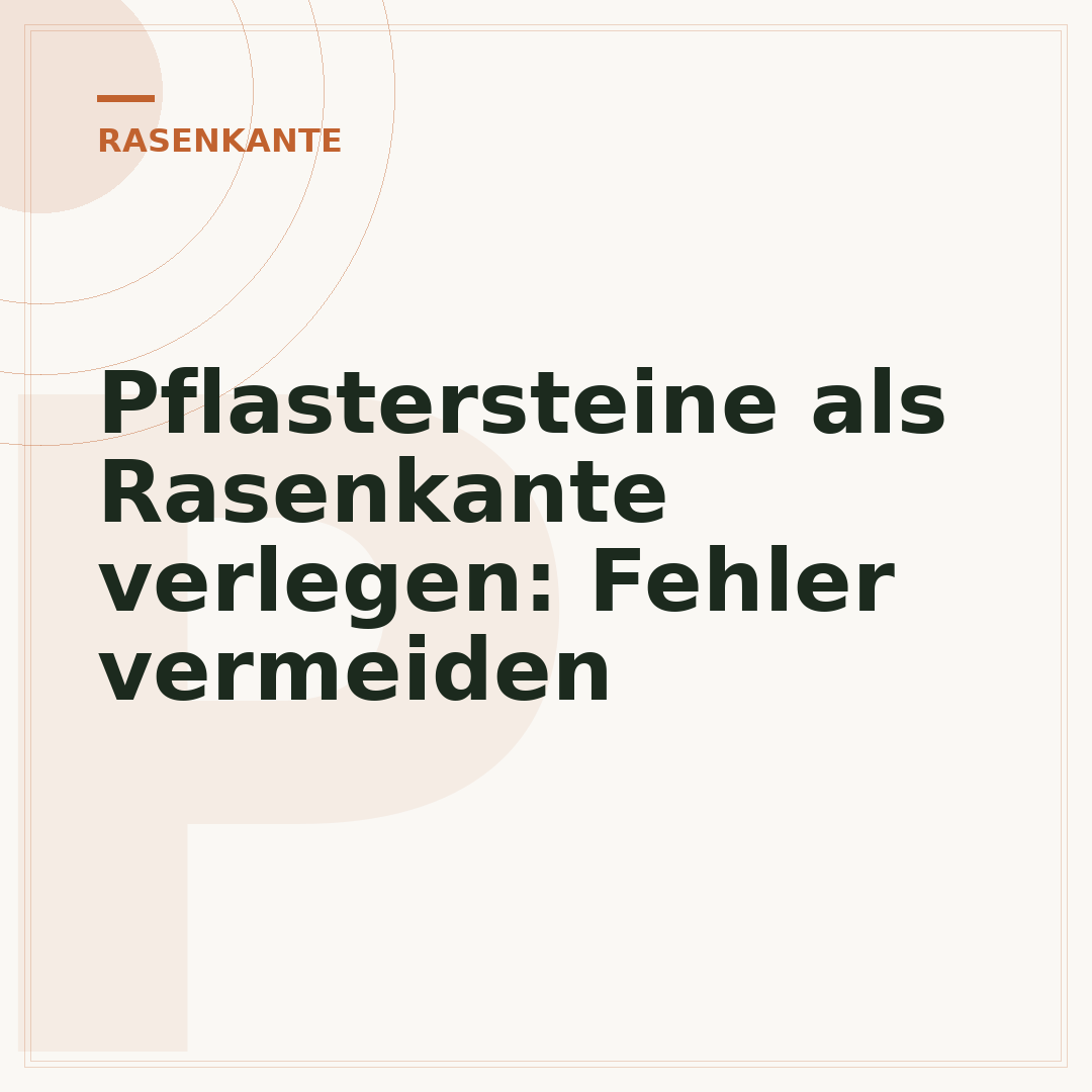 Pflastersteine als Rasenkante verlegen: Fehler vermeiden