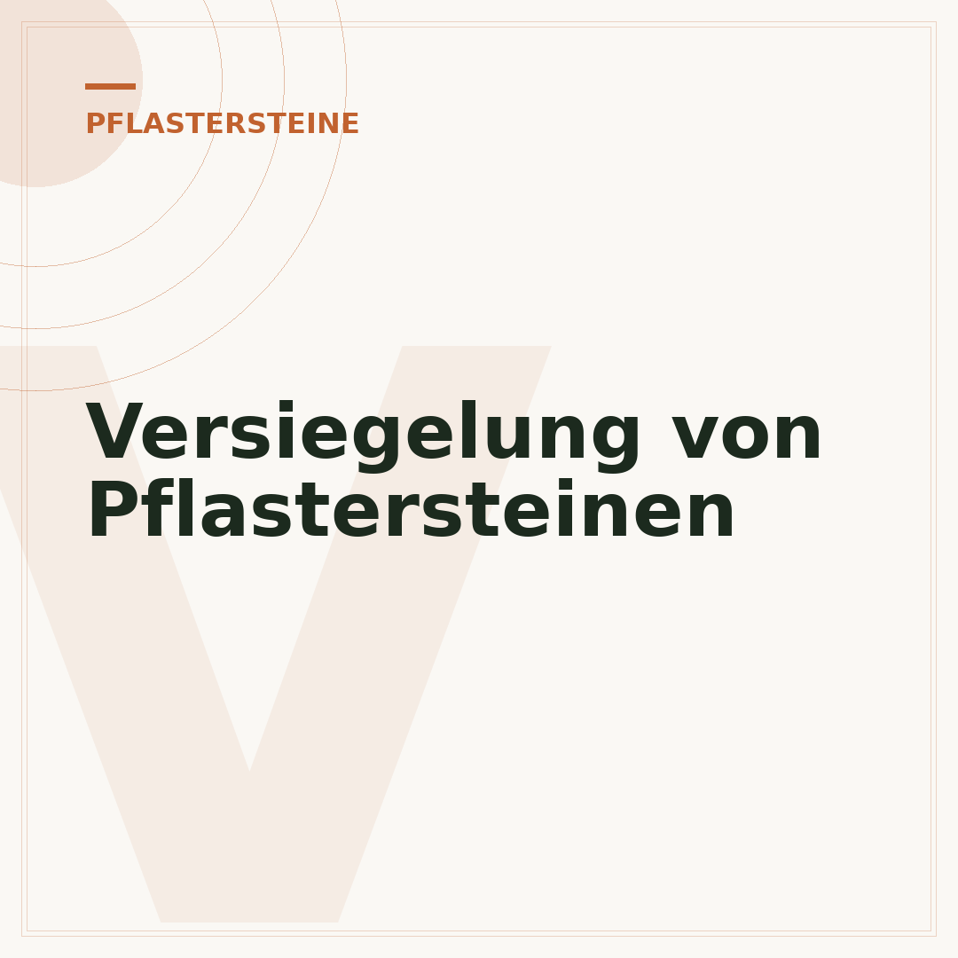 Versiegelung von Pflastersteinen