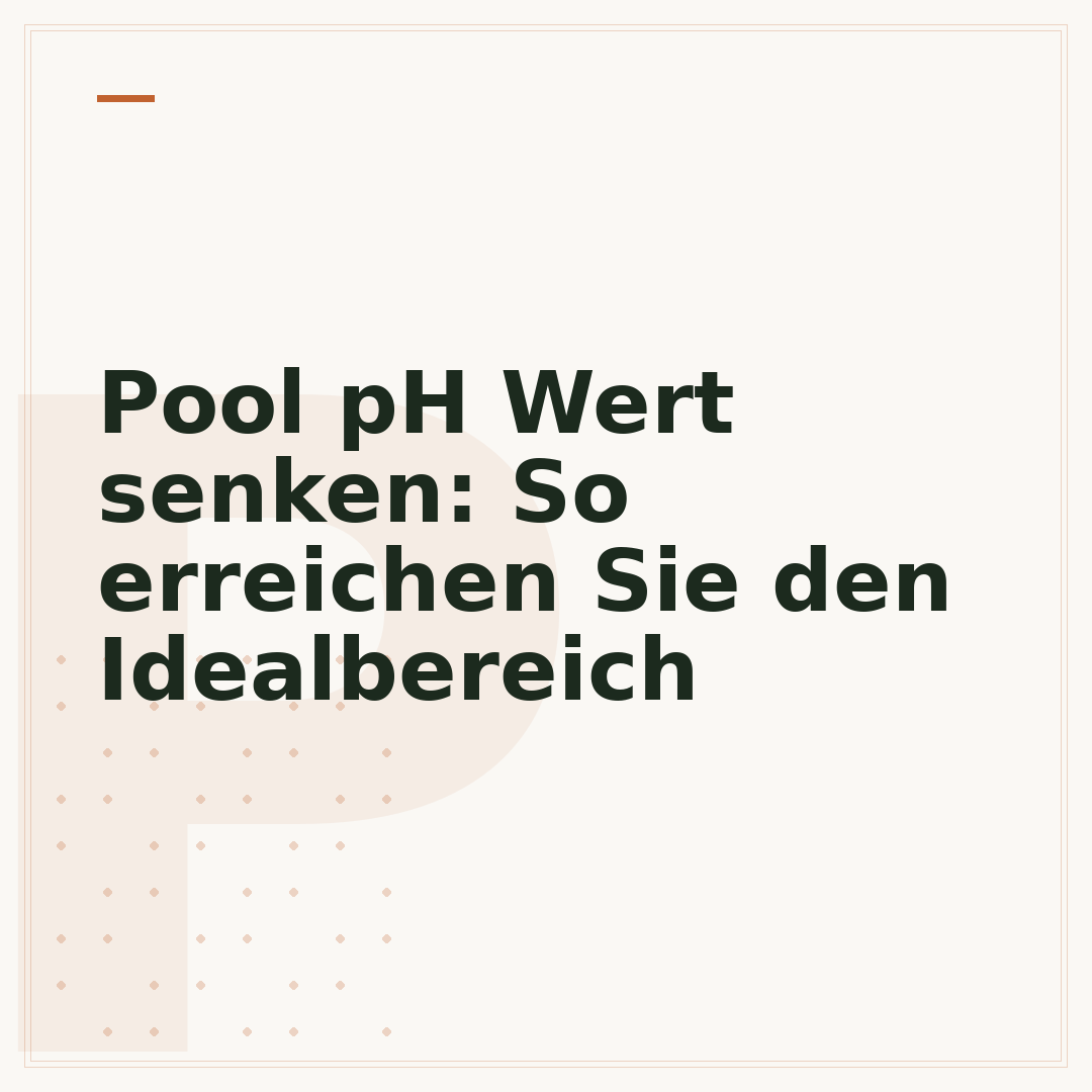 Pool pH Wert senken: So erreichen Sie den Idealbereich