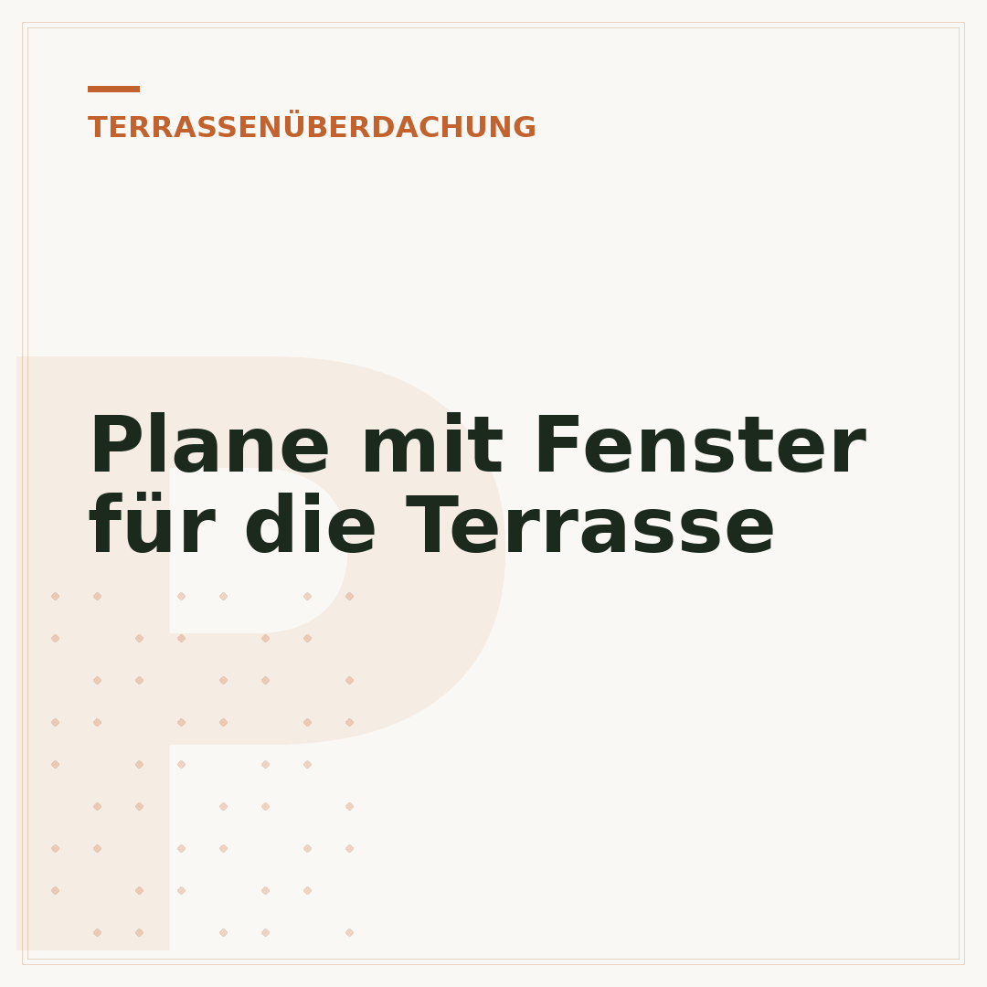 Plane mit Fenster für die Terrasse