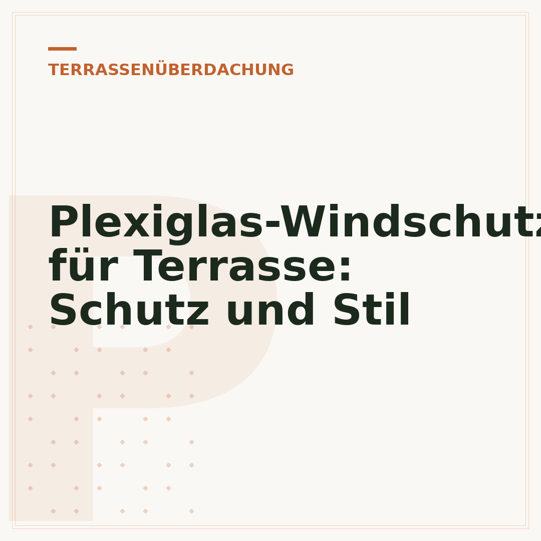 Plexiglas-Windschutz für Terrasse: Schutz und Stil