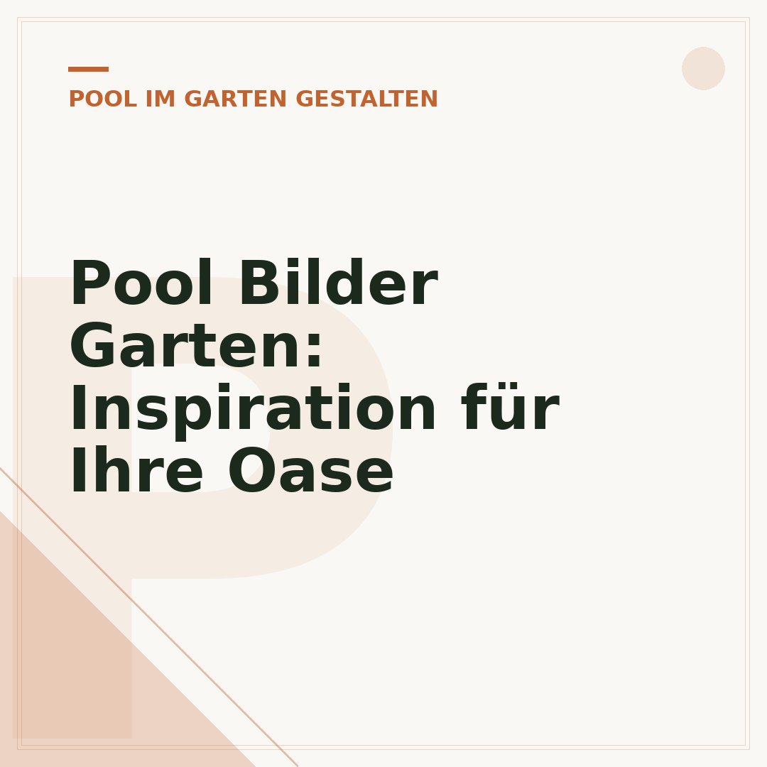 Pool Bilder Garten: Inspiration für Ihre Oase